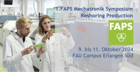 Zum Artikel "Einladung zum FAPS Mechatronik Symposium 2024"